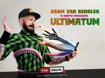 Ostróda Wydarzenie Stand-up Adam Van Bendler z nowym programem "Ultimatum"