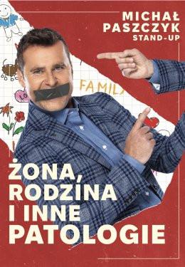 Olsztynek Wydarzenie Stand-up Michał Paszczyk - Żona, rodzina i inne patologie