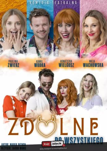 Morąg Wydarzenie Spektakl Zdolne do wszystkiego - spektakl komediowy